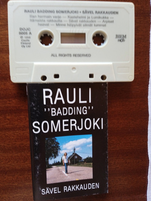C- KASETTI: RAULI " BADDING " SOMERJOKI : SÄVEL RAKKAUDEN