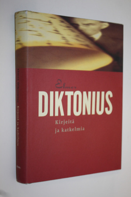 Elmer Diktonius : Kirjeitä ja katkelmia