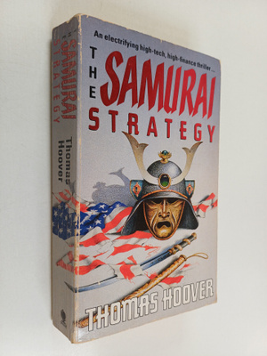 Thomas Hoover : The Samurai Strategy