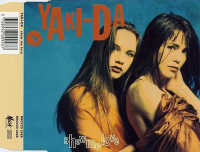 Yaki-Da • Show Me Love CD Maxi-Single