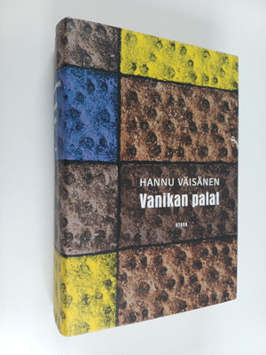 Hannu Väisänen : Vanikan palat (signeerattu)