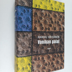 Hannu Väisänen : Vanikan palat (signeerattu) - pikkukuva 1