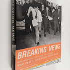 Breaking news : how the Associated Press has covered war,... - pikkukuva 1