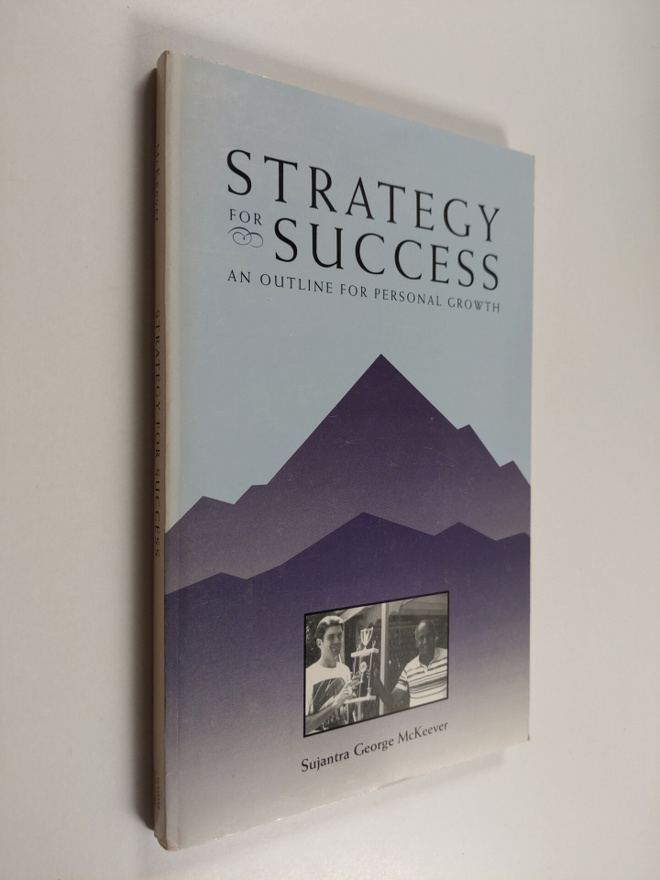 S. G. McKeever : Strategy for Success - An Outline for Pe...
