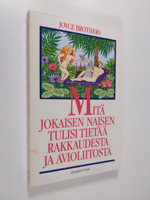 Joyce Brothers : Mitä jokaisen naisen tulisi tietää rakka...