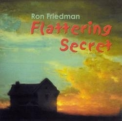 Ron Friedman - Flattering Secret (CD)