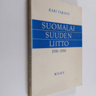 Kari Tarasti : Suomalaisuuden liitto 1906-1966 - pikkukuva 1
