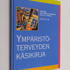 Helena ym. (toim.t) Mussalo-Rauhamaa : Ympäristöterveyden... - pikkukuva 1