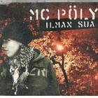 CDS MC PÖLY ILMAN SUA - pikkukuva 1