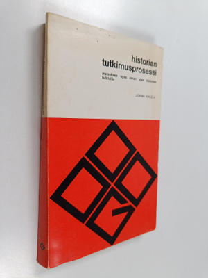 Jorma Kalela : Historian tutkimusprosessi : metodinen opa...