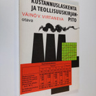 Väinö V. Virtaneva : Kustannuslaskenta ja teollisuuskirja... - pikkukuva 1