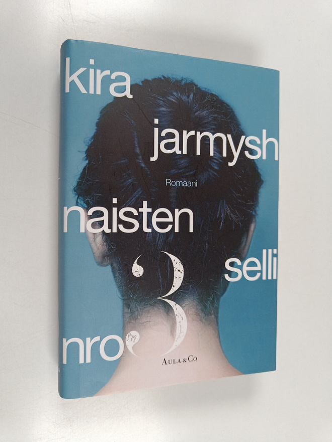 Kira Jarmys : Naisten selli nro 3