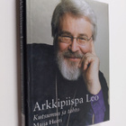 Maija Hurri : Arkkipiispa Leo : kutsumus ja tahto - pikkukuva 1