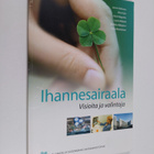 Ihannesairaala : visioita ja valintoja - pikkukuva 1
