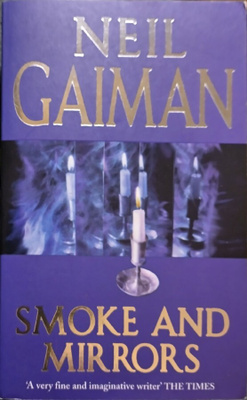 Neil Gaiman: Smoke and Mirrors (paperback)