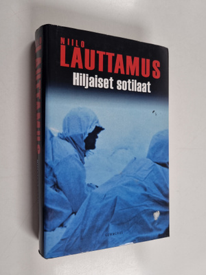 Niilo Lauttamus : Hiljaiset sotilaat