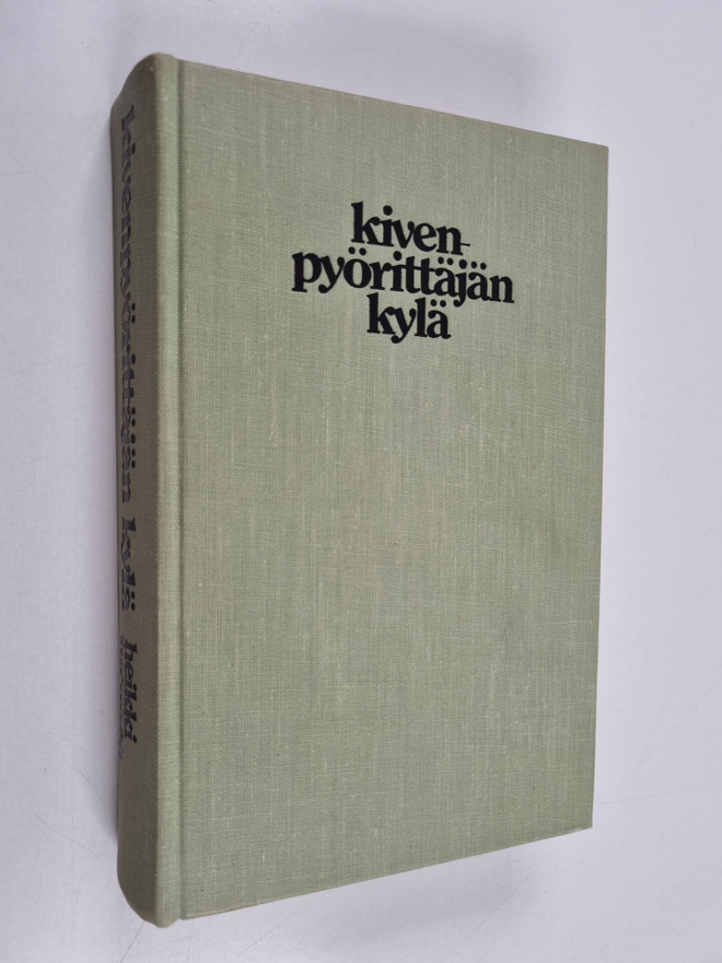 Heikki Turunen : Kivenpyörittäjän kylä