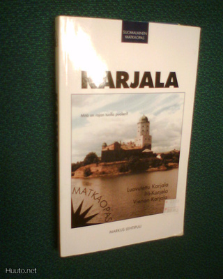 Lehtipuu: KARJALA Suomalainen matkaopas  (Sis.pk:t)