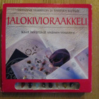 JALOKIVIORAAKKELI KIRJA + JALOKIVET KOTELOSSA * TÄYDELLINEN - pikkukuva 2