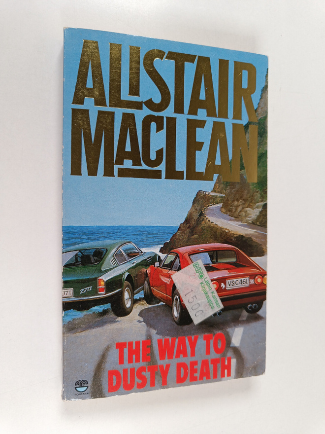 Alistair MacLean : The Way to Dusty Death