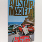 Alistair MacLean : The Way to Dusty Death - pikkukuva 1