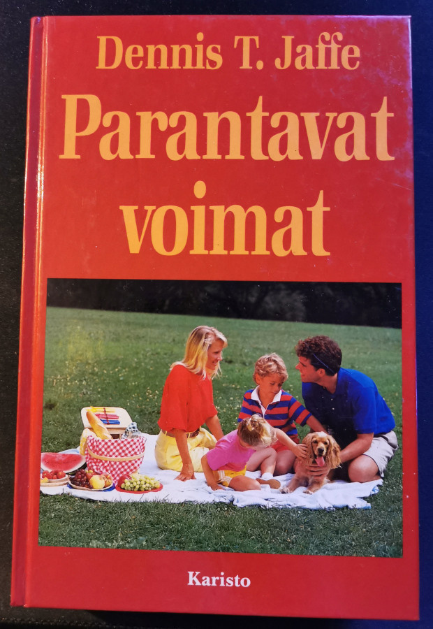 Dennis T. Jaffe: Parantavat voimat
