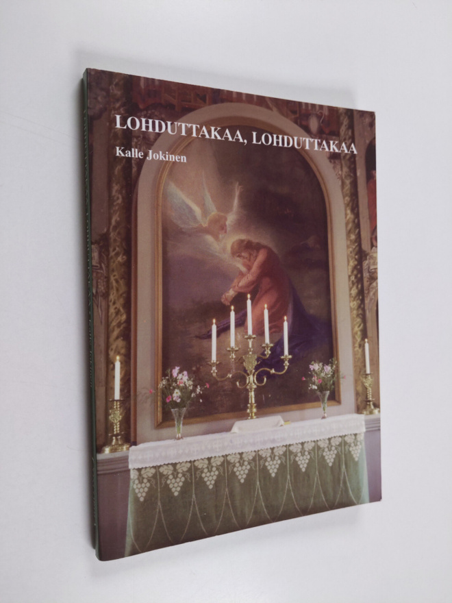 Kalle Jokinen : Lohduttakaa, lohduttakaa