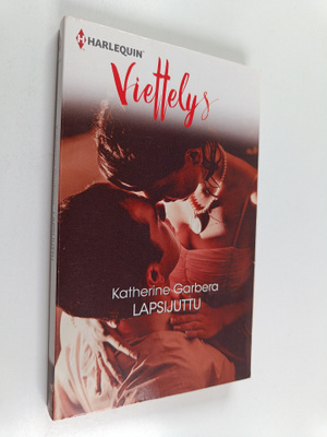 Katherine Garbera : Lapsijuttu