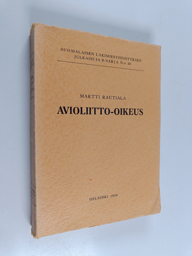 Martti Rautiala : Avioliitto-oikeus