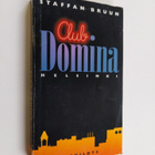 Staffan Bruun : Club Domina, Helsinki - pikkukuva 1