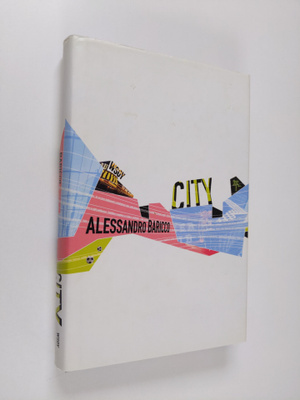 Alessandro Baricco : City