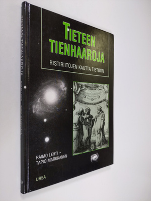Raimo ym. (toim.t) Lehti : Tieteen tienhaaroja : ristirii...