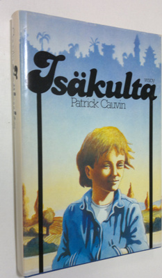 Patrick Cauvin : Isäkulta