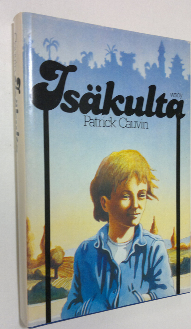 Patrick Cauvin : Isäkulta