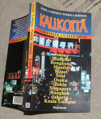 Kaukoitä - Liikematkailijan opas -Kirjayhtymä nid. 1997