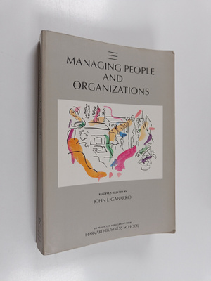 Managing people and organizations