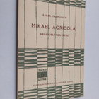 Einar Palmunen : Mikael Agricola : bibliografinen opas - pikkukuva 1