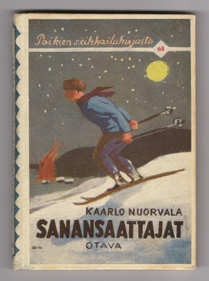 Kaarlo Nuorvala: Sanansaattajat