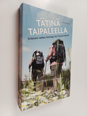 Pirkko Vekkeli ym. : Tätinä taipaleella : erilainen vaell...