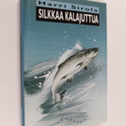 Harri Sirola : Silkkaa kalajuttua - pikkukuva 1