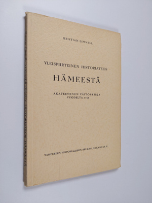 Kristian Limnell : Yleispiirteinen historiateos Hämeestä ...
