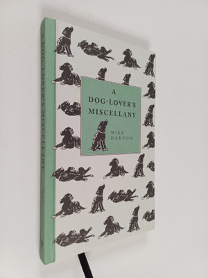 Mike Darton : A Dog-Lover's Miscellany