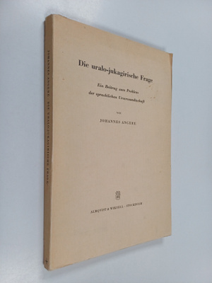Johannes Angere : Die uralo-jukagirische Frage : ein Beit...