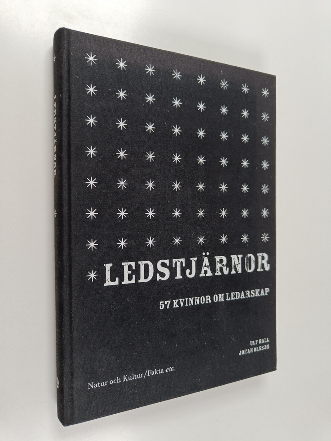 Ulf Hall : Ledstjärnor : 57 kvinnor om ledarskap