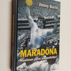 Jimmy Burns : Maradona : maailman paras jalkapalloilija - pikkukuva 1