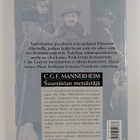 Mauri Soikkanen : C. G. E. Mannerheim : suurriistan metsä... - pikkukuva 2