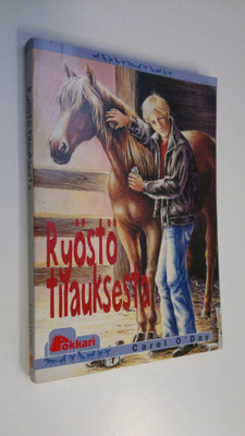 Carol O'Day : Ryöstö tilauksesta
