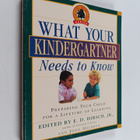 Eric Donald Hirsch ym. : What Your Kindergartner Needs to... - pikkukuva 1