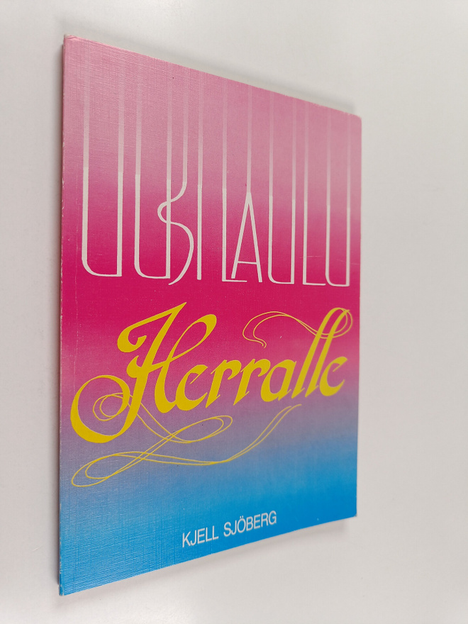 Kjell Sjöberg : Uusi laulu herralle