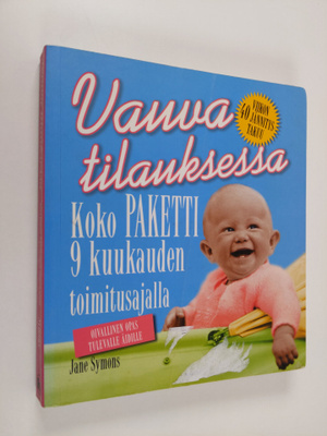 Jane Symons : Vauva tilauksessa : koko paketti 9 kuukaude...